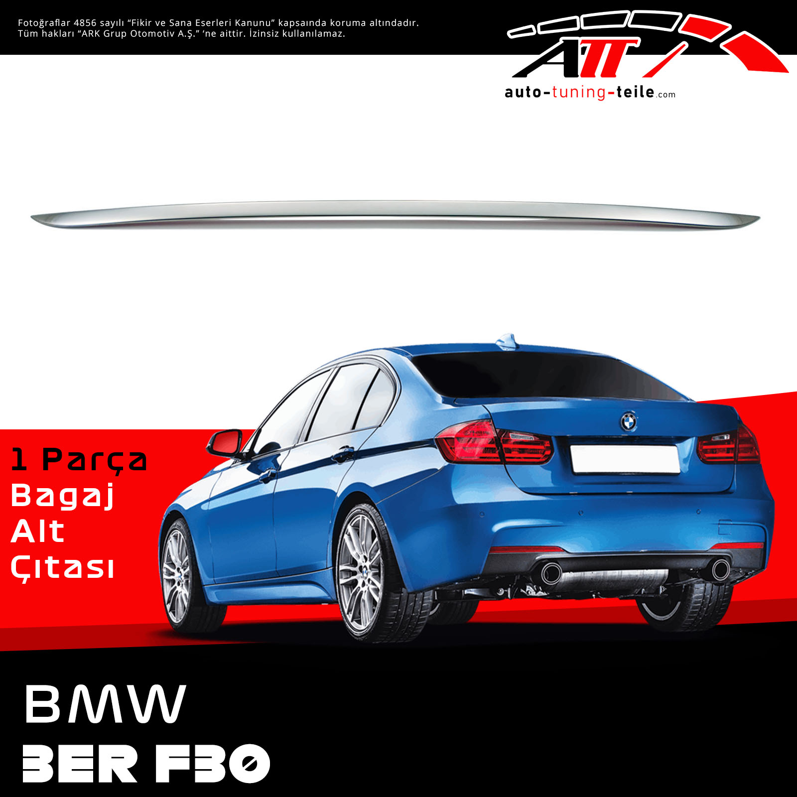 BMW-3 er F30 BAGAJ ALT ÇITASI CHROME