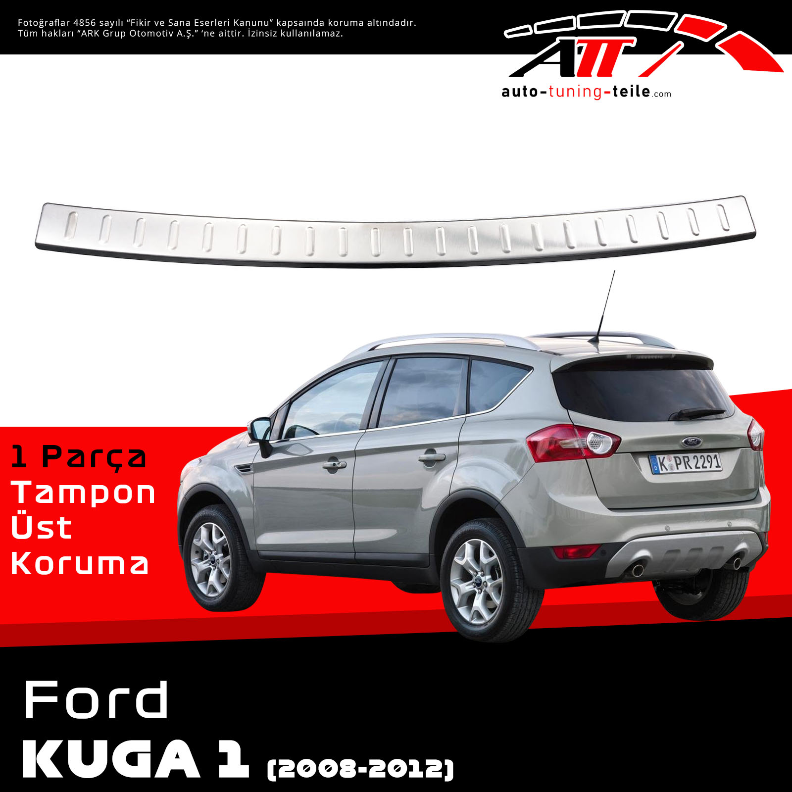 ARKA TAMPON ÜSTÜ FORD KUGA 1 2008-2012 CHROM