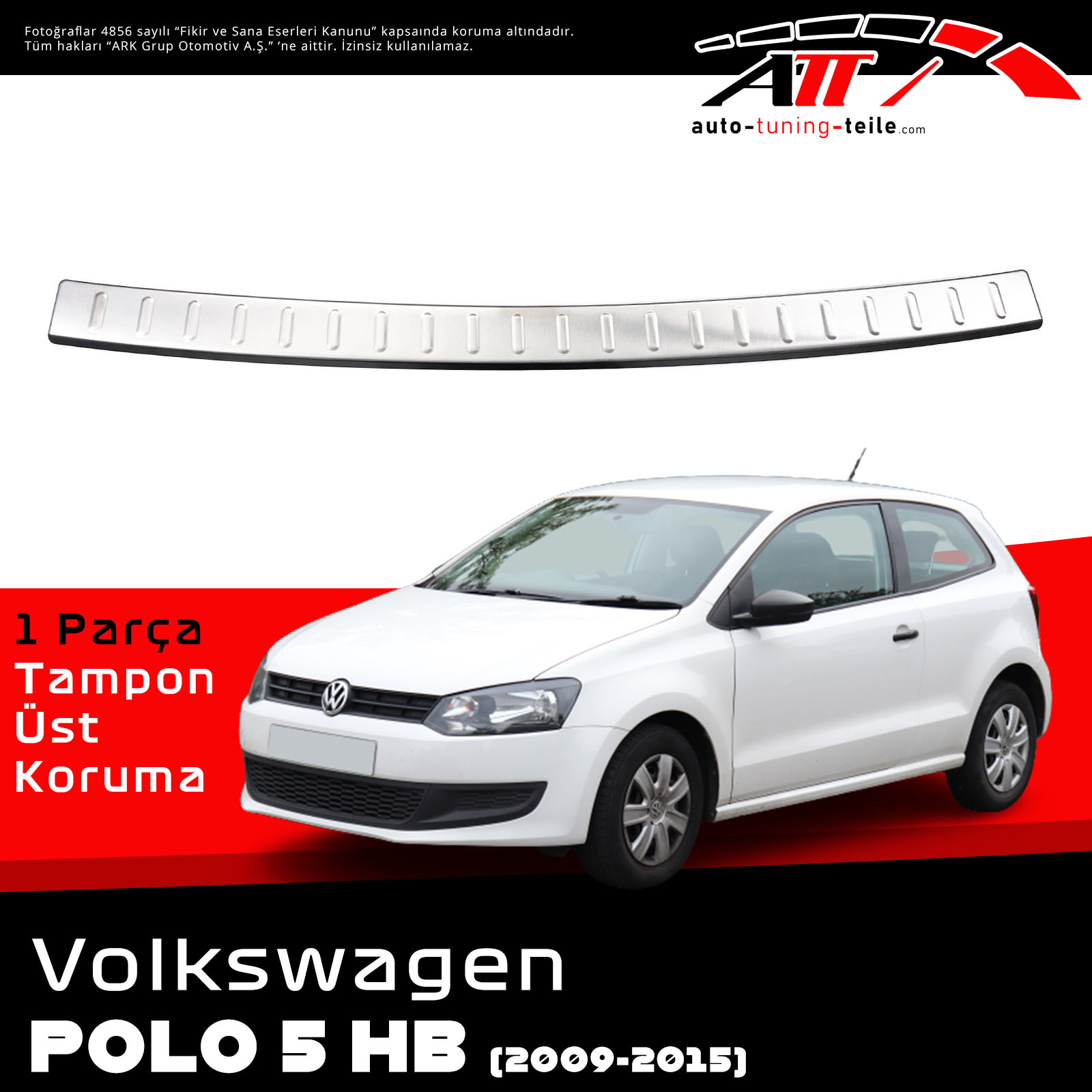 ARKA TAMPON ÜSTÜ VW POLO V HB 2009-2015 CHROM