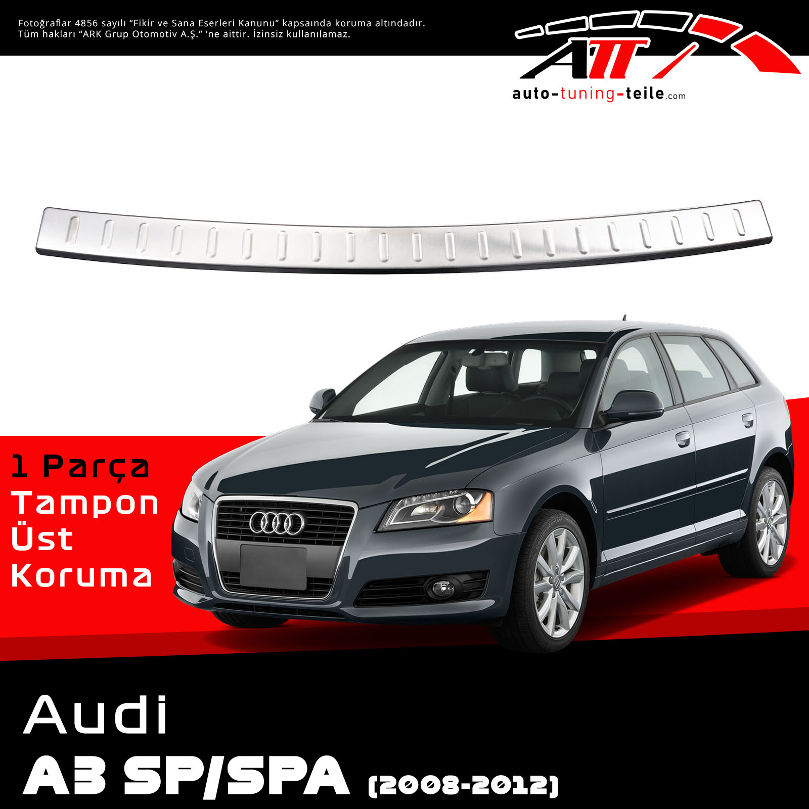 ARKA TAMPON ÜSTÜ AUDI A3-S3 SP/SPA 3-5 TOURER 2008-2012 CHROM